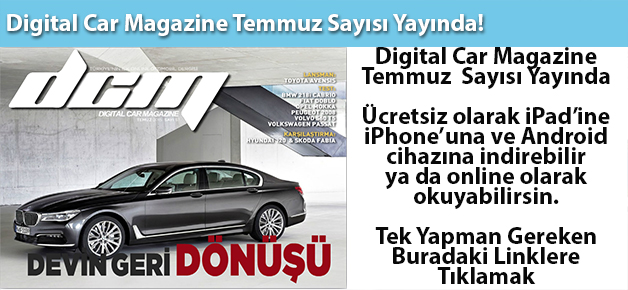 Digital Car Magazine Temmuz Sayısı Yayında